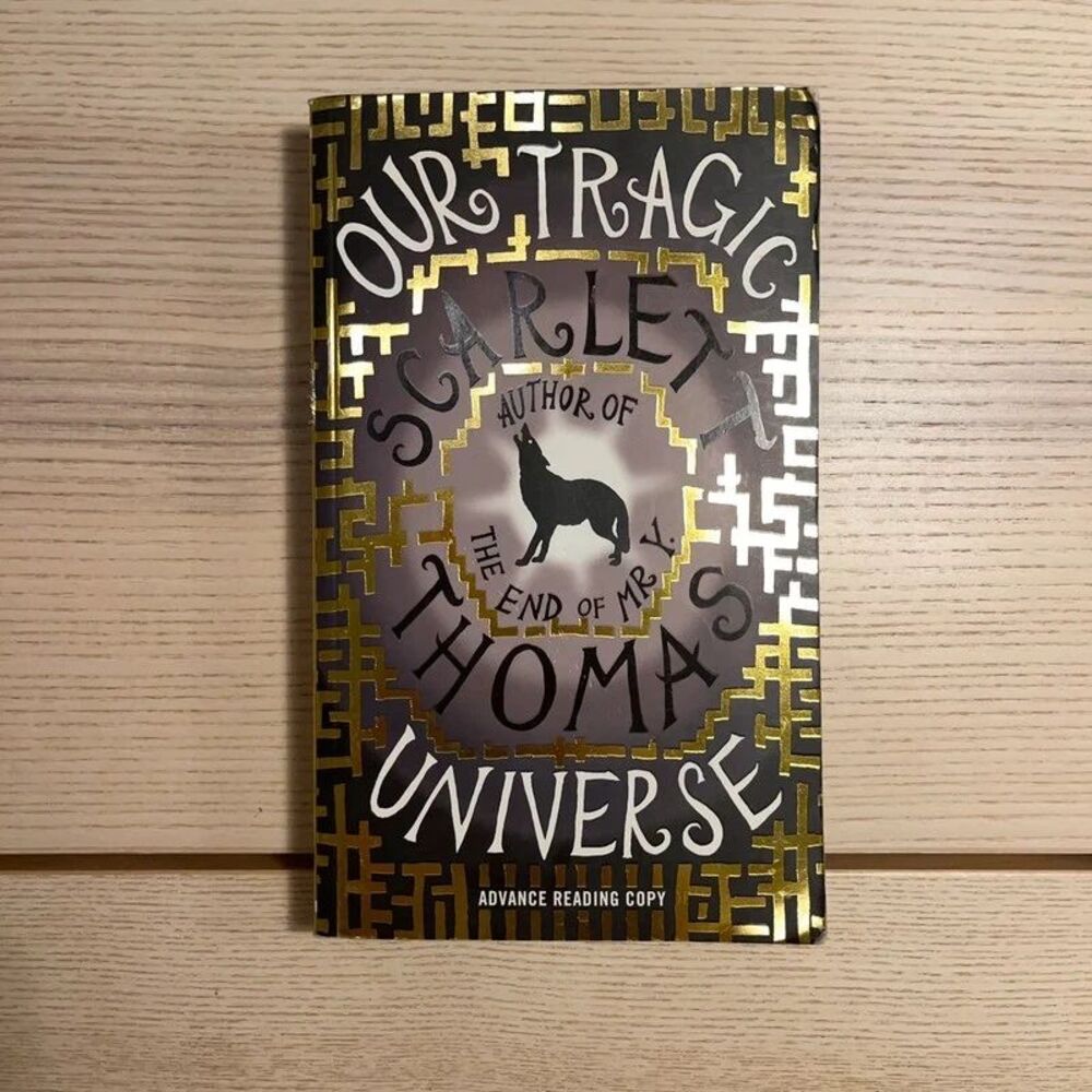 Our Tragic Universe by Scarlett Thomas